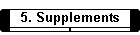 5. Supplements