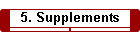 5. Supplements