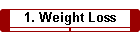 1. Weight Loss